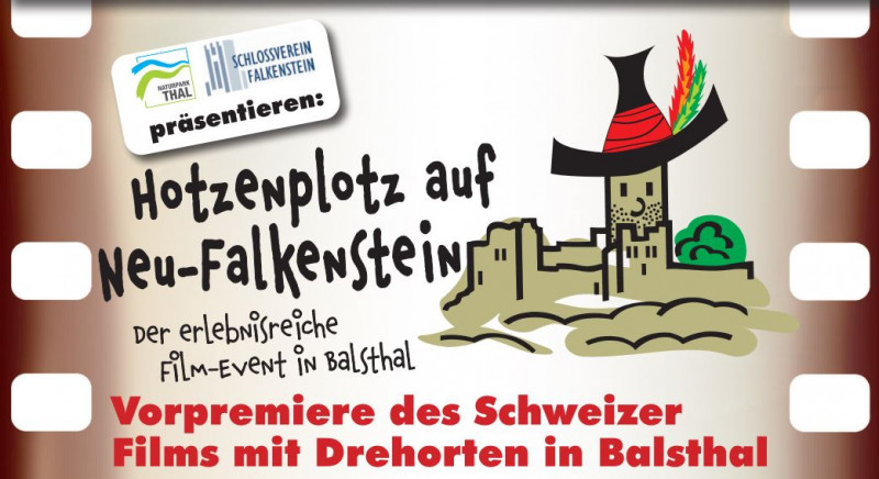 Hotzenplotz auf Neu Falkenstein - Film-Event in Balsthal